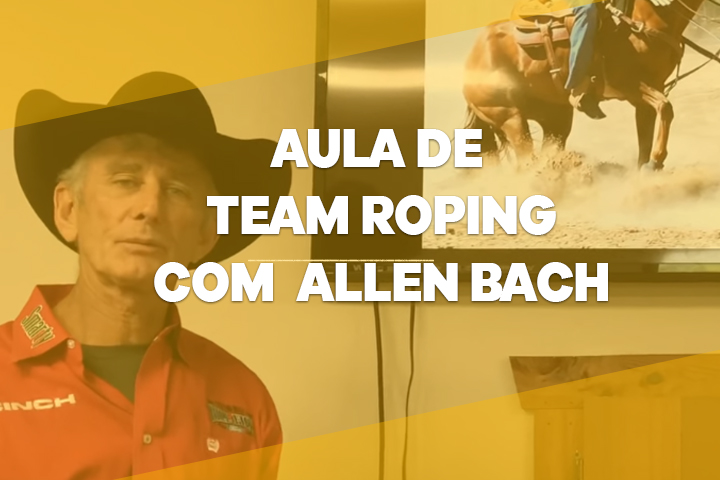 Aula de Team Roping com Allen Bach - Team Roping Brasil