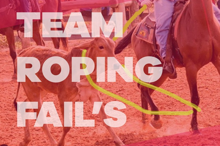 TEAM ROPING FAILS